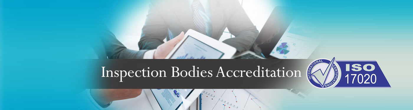 ISO 17020, ISO/IEC 17020, Inspection Bodies Accreditation, Quality Management System